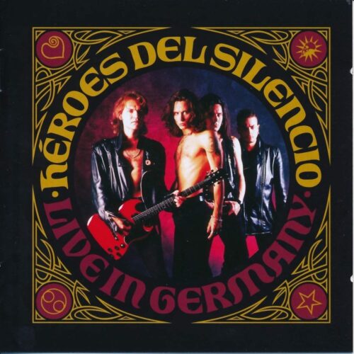 Heroes Del Silencio - Live In Germany