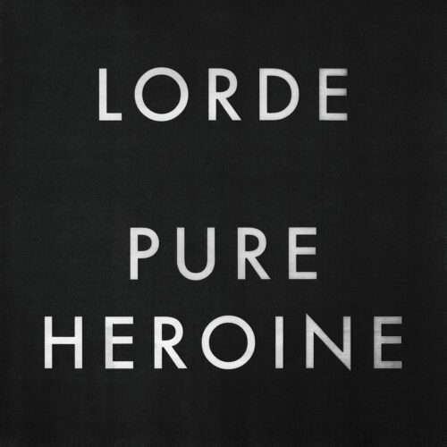 Lorde - Pure Heroine - Vinilo