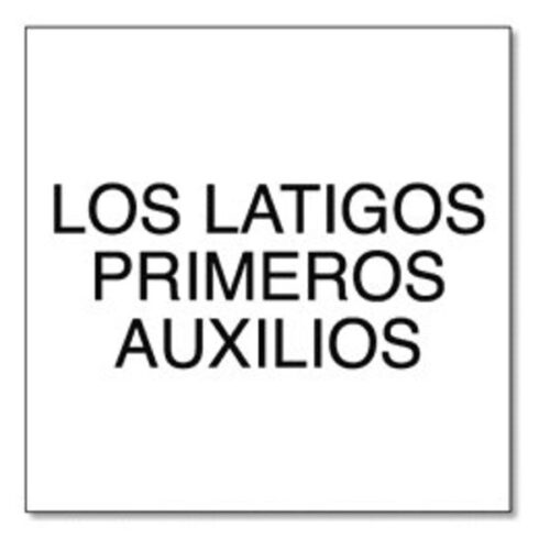 Latigos Los - Primeros Auxilios