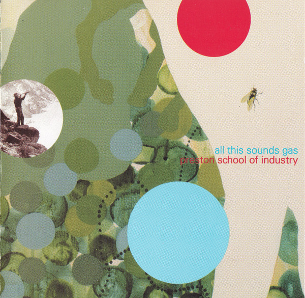 Preston School Of Industry – All This Sounds Gas