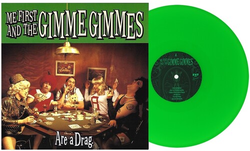 Me First & The Gimme Gimmes - Are A Drag - Green     -    Vinilo
